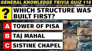 Test Your General Knowledge Level - How Many Questions Can You Answer? (Trivia Quiz Part 116)