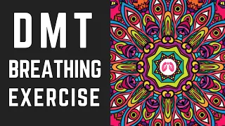 DMT Breathing Exercise | TAKE A DEEP BREATH