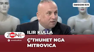 Ç’thuhet nga Mitrovica? / Ilir Kulla - Zonë e Lirë