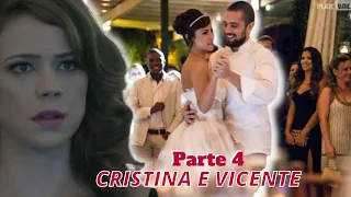 A HISTÓRIA DE CRISTINA E VICENTE (PARTE 4) COMENTADA/ REPOST