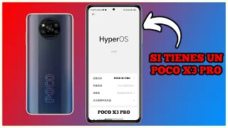 HyperOS + Android 14 Para El POCO X3 Pro Todo Lo Que Tienes Que Saber