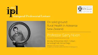 Inaugural Professorial Lecture - Professor Garry Nixon