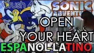 Open Your Heart   Crush 40 Cover español Sonic Adventure