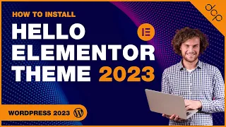 Hello Elementor Theme Installation Guide for 2023: Get Started with a Clean Slate!