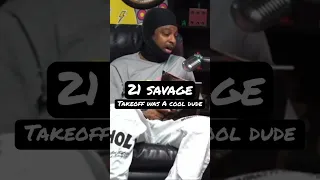 21 Savage | I’ve Never Seen Takeoff Out Of Character #takeoff #21savage #migos