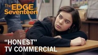 The Edge of Seventeen | “Honest” TV Commercial | Own it Now on Digital HD, Blu-ray™ & DVD