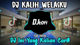 DJ Kalih Welasku ( Anane Mung Tresno Kalih Welasku ) Remix Tiktok Full Bass 2023