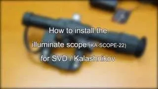 How to install the illuminate scope for SVD / kalashinkov