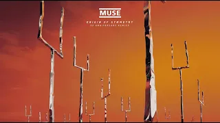 Muse - Origin of Symmetry (XX Anniversary RemiXX) [Full Album]