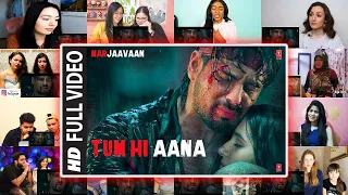 Tum Hi Aana | Marjaavaan | Sidharth Malhotra | Jubin Nautiyal | Mix Mashup Reaction