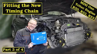 Part 3 - Mini One R50 R53 Timing Chain Replacement Tritec Engine🚗Fitting New Chain & Tensioner