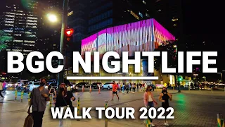 BGC Nightlife in 2022 | Walk Tour | Bonifacio Global City, Taguig Metro Manila Philippines | 4k
