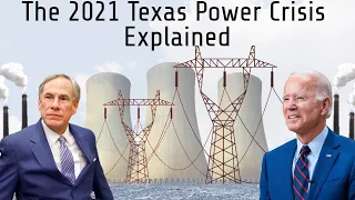 The 2021 Texas Power Crisis Explained