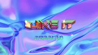 Amaarae - LIKE IT (Official Audio)