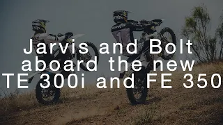 Jarvis and Bolt in action with the new TE 300i and FE 350  | Husqvarna Motorcycles