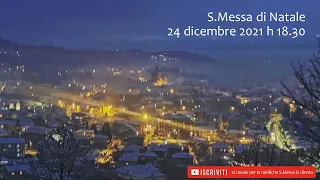 S.Messa di Natale - 24 Dicembre 2021 h18.30
