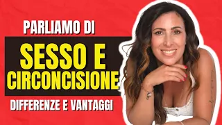 Circoncisione e SESSO - Differenze e vantaggi