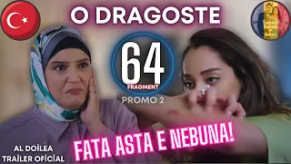 Seriale turcești - O Dragoste ep 64 oficial trailer 2 - Şerbet de afine #odragoste #serialturcesc