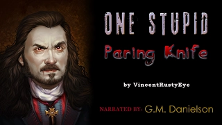 "One Stupid Paring Knife" by VincentRustyEye | NoSleep TRUE asylum story