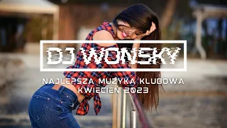 🔥😱 NAJLEPSZA MUZYKA KLUBOWA 2023 🤯💥 KWIECIEŃ 2023 😈✈️ OGIEŃ W SZOPIE 🔥🚧 VOL.2 ✈️🥵 DJ WONSKY MIX 🤟