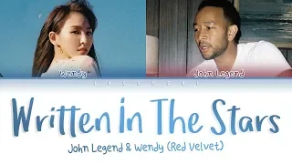 WENDY (of Red Velvet) X John Legend - 'Written In The Stars' LYRICS