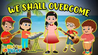 We Shall Overcome Nursery Rhymes Song | Super Simple Songs (Bloom Telly Nursery Rhymes)