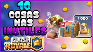 10 COSAS Mas INUTILES De Clash Royale - MonteGames