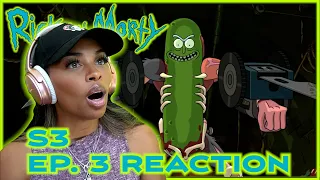 PICKLE RICK WAS DROPPING FOLKS! | RICK AND MORTY SEASON 3 EPISODE 3 REACTION