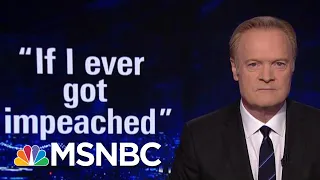 Lawrence: Trump Talks Impeachment, As Trump Allies Talk To Fed Prosecutors | The Last Word | MSNBC