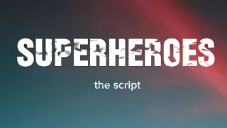 The script _ superheroes