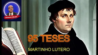 As 95 Teses de Martinho Lutero