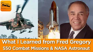 What I Learned from Combat Pilot & NASA Astronaut Fred Gregory