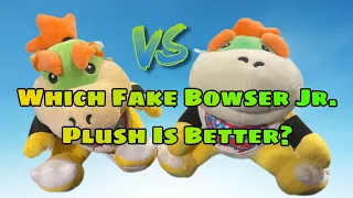 Which Fake Bowser Jr. Plush Is Better???