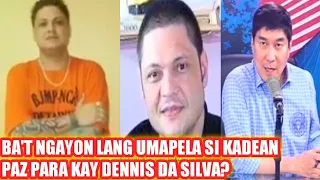 ITO PALA ANG DAHILAN SA PAGBAWI NI KADEAN PAZ  SA DATING AKTOR DENNIS DA SILVA | RAFFY TULFO PART 2