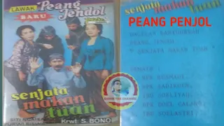 PEANG PENJOL SENJATA MAKAN TUAN.LAWAK BANYUMASAN