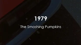 The Smashing Pumpkins - 1979 (Lyric Video)