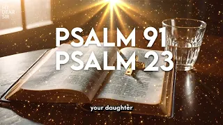 PSALM 23 & PSALM 91: The Two Most Powerful Prayers in the Bible !