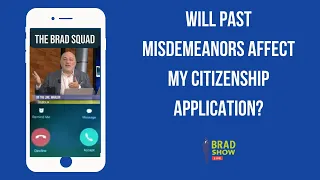 Will Past Misdemeanors Affect My Citizenship Application?