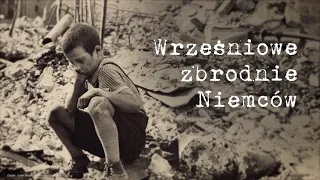 Wrześniowe zbrodnie Niemców