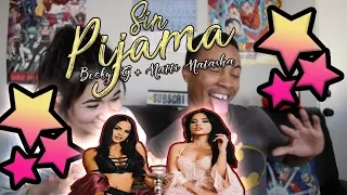 Becky G, Natti Natasha- Sin Pijama👙💃(REACTIONS😱 W/ MY GF😍)