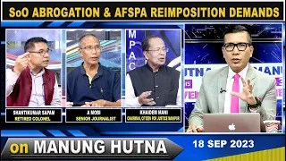 SoO ABROGATION & AFSPA REIMPOSITION DEMANDS ON MANUNG HUTNA 18 SEP 2023
