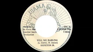 Hopeton Junior - Tell Me Darling