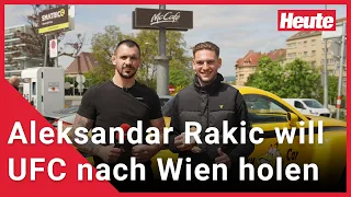 Aleksandar Rakic will UFC nach Wien holen - Heute Cartalk