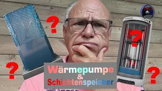 Wärmepumpe & Schichtenspeicher