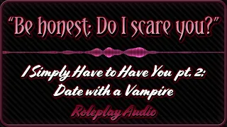 [M4A] Clingy Vampire Obsesses Over You and Your Blood (Part 2) [Intimate] [Feeding] [Possessive]