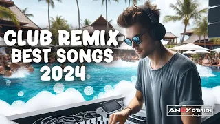 Dj Club Remix 2024 🆕 Best Mashups & Remixes of Popular Songs 2024 🔥 New Dance Party Mix 🔥 Dj Remix