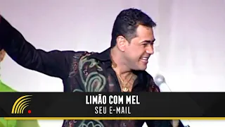 Limão com Mel - Seu E-mail - Um Amor de Novela No Olympia