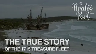 The True Story of the 1715 Treasure Fleet | The Pirates Port