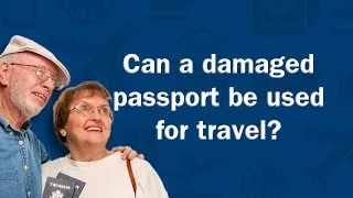 Can a damaged passport be used for travel? - Q&A