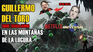 Guillermo del Toro y LAS MONTAÑAS DE LA LOCURA, por que NO ME GUSTA